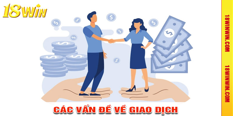 Vấn đề nạp/rút tiền và cách xử lý