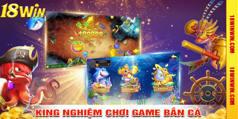 Kinh nghiệm chơi game bắn cá hiệu quả