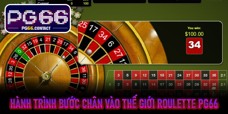 Hành trình bước chân vào thế giới Roulette PG66