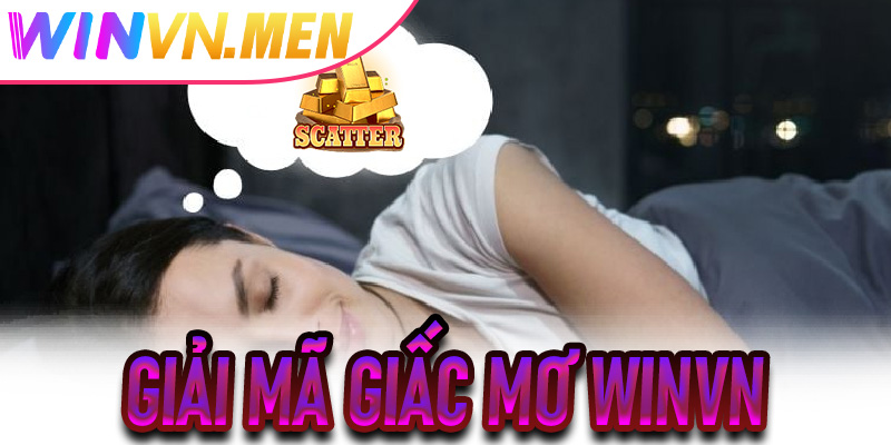 Giải Mã Giấc Mơ Winvn
